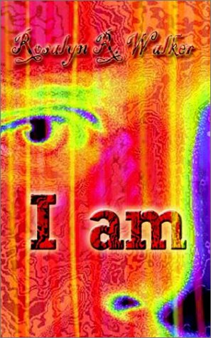 Cover for Rosalyn R. Walker · I Am (Paperback Book) (2002)