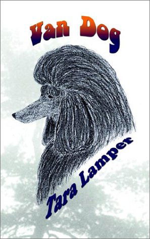 Cover for Tara Lamper · Van Dog (Paperback Book) (2002)