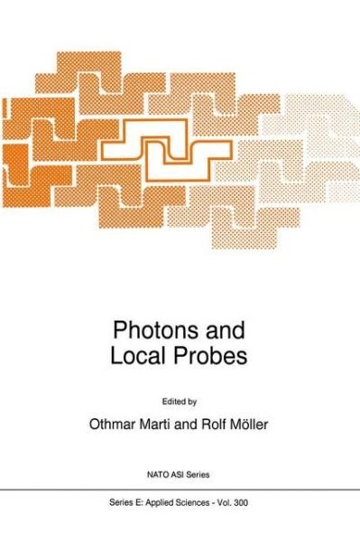 Cover for North Atlantic Treaty Organization · Photons and Local Probes - Nato Science Series E: (Innbunden bok) [1995 edition] (1995)