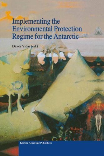 Cover for Davor Vidas · Implementing the Environmental Protection Regime for the Antarctic - Environment &amp; Policy (Inbunden Bok) (2000)