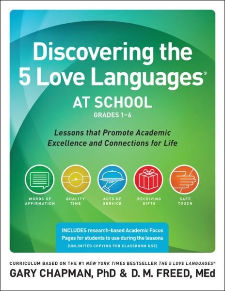 Cover for Dr. Gary Chapman · Discovering The 5 Love Languages At School (Grades 1-6) (Taschenbuch) (2015)
