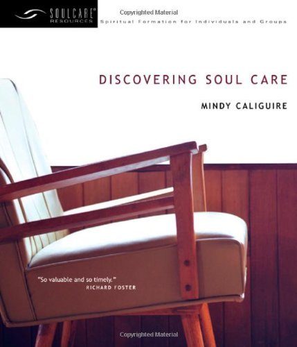 Cover for Mindy Caliguire · Discovering Soul Care - Soul Care Resources (Paperback Book) [Student / Stdy Gde edition] (2007)