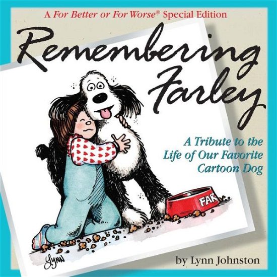Cover for Lynn Johnston · Remembering Farley (Paperback Book) (2015)