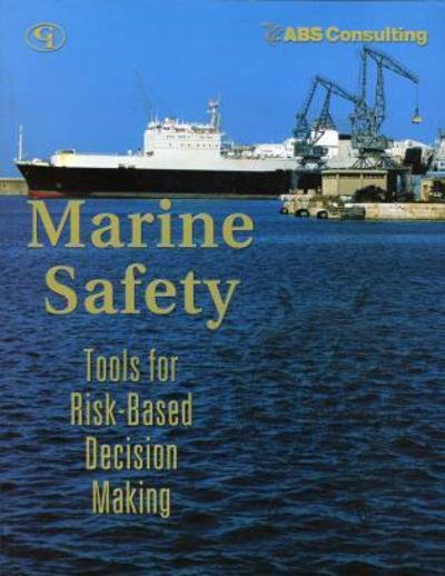 Cover for ABS Consulting · Marine Safety: Tools for Risk-Based Decision Making (Paperback Book) (2002)