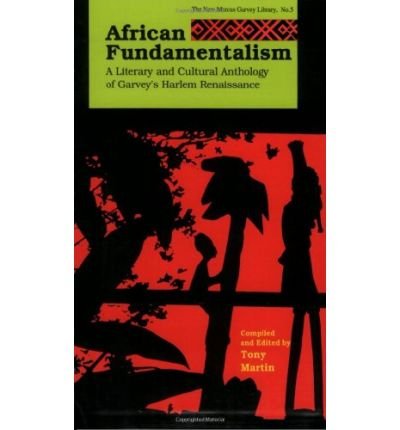 Cover for Tony Martin · African Fundamentalism: A Literary and Cultural Anthology of Garvey's Harlem Renaissance (Paperback Bog) (1991)