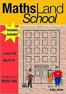 Cover for Sally Jones · Maths Land High School: Practise Basic Maths Skills (Levels 3-5) - Practise Basic Maths Skills (Paperback Book) (2018)