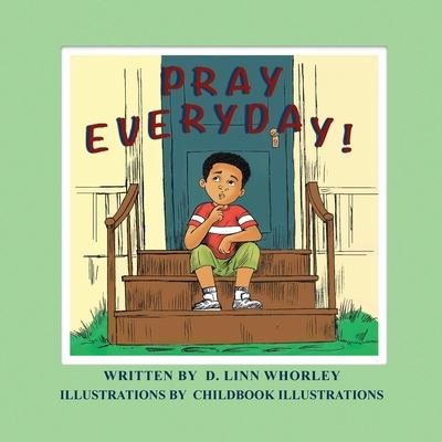 Cover for D Linn Whorley · Pray Everyday! (Pocketbok) (2020)