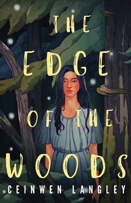 Cover for Ceinwen Langley · The Edge of the Woods (Paperback Book) (2020)