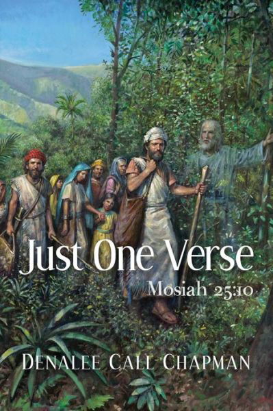 Cover for Denalee Call Chapman · Just One Verse II : Mosiah 25 (Paperback Book) (2017)