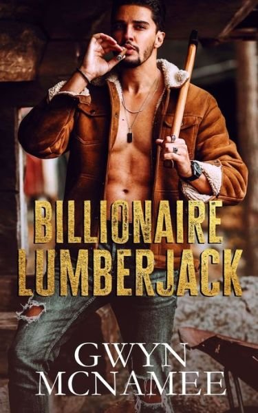 Cover for Gwyn McNamee · Billionaire Lumberjack (Paperback Bog) (2022)
