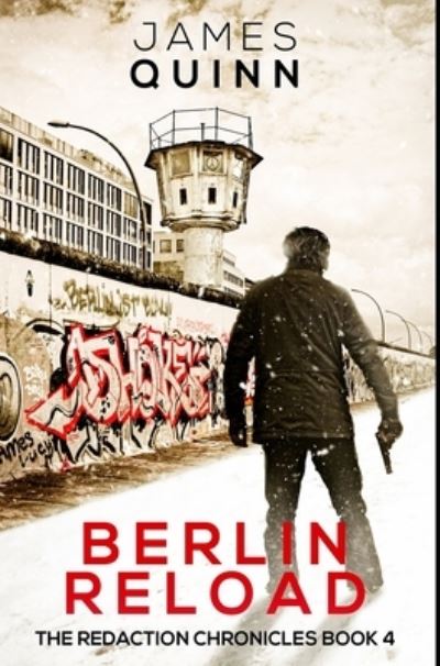 Cover for James Quinn · Berlin Reload (Hardcover Book) (2021)