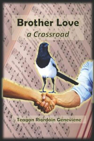 Cover for Teagan Ríordáin Geneviene · Brother Love - a Crossroad (Paperback Bog) (2019)