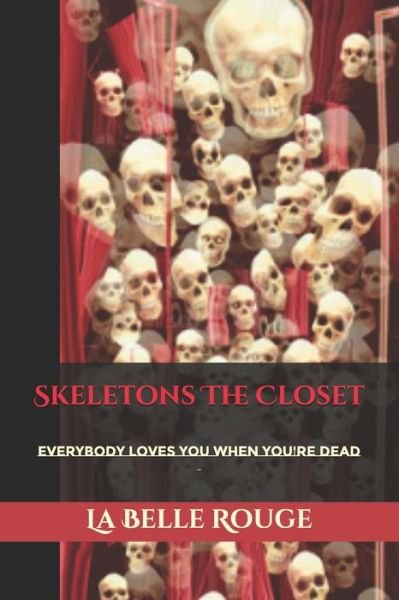 Cover for La Belle Rouge · Skeletons In The Closet (Paperback Bog) (2019)