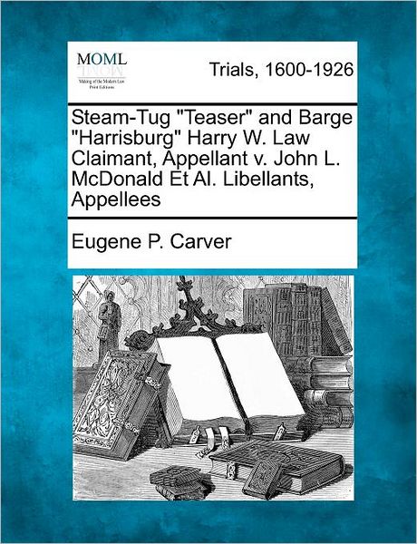 Cover for Eugene P Carver · Steam-tug (Paperback Book) (2012)