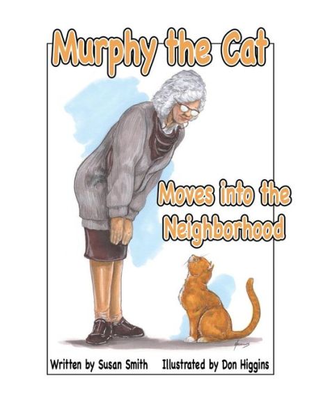 Cover for Susan Smith · Murphy the Cat Moves into the Neighborhood (Paperback Book) (2014)