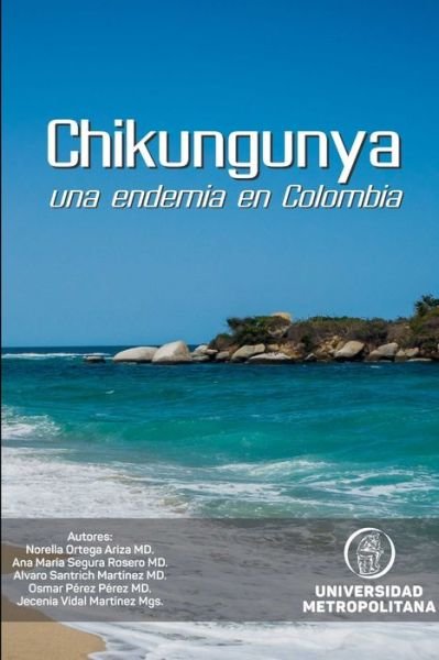 Cover for Norella Ortega Ariza · Chikungunya (Bok) (2017)
