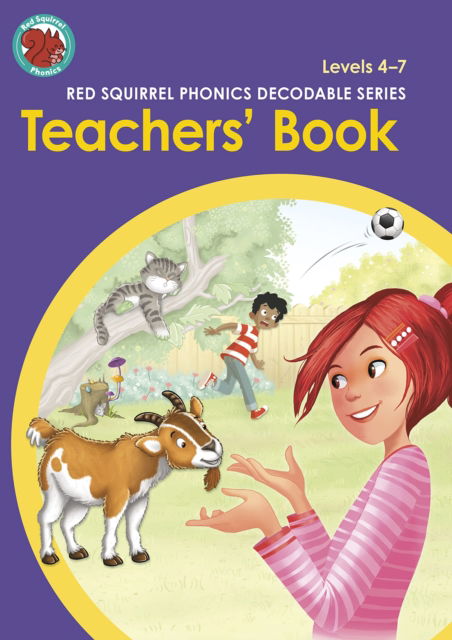 Red Squirrel Phonics Teachers' Book Levels 4-7 - Red Squirrel Phonics - V/A - Bøger - Capstone Global Library Ltd - 9781398217096 - 1. april 2021