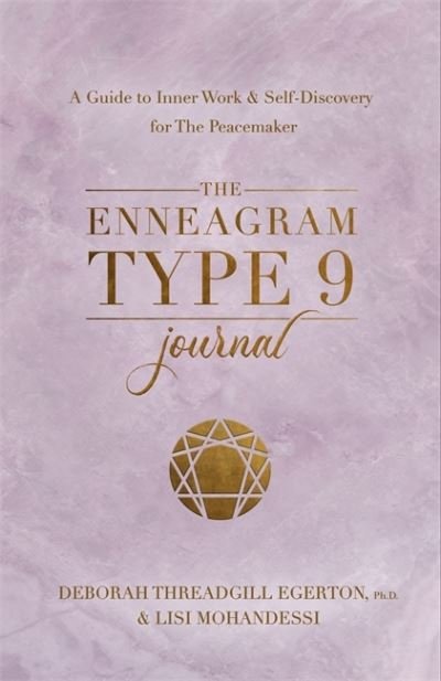Cover for Threadgill Egerton, Ph.D., Deborah · The Enneagram Type 9 Journal: A Guide to Inner Work &amp; Self-Discovery for The Peacemaker (Pocketbok) (2024)