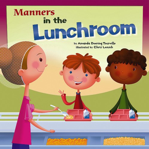 Cover for Amanda Doering Tourville · Manners in the Lunchroom (Way to Be!: Manners) (Paperback Book) (2009)