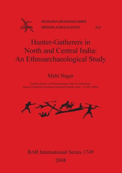 Cover for Malti Nagar · Hunter-gatherers in North and Central India (Book) (2008)