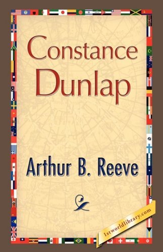 Cover for Arthur B. Reeve · Constance Dunlap (Innbunden bok) (2008)