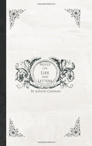 Notes on Life and Letters - Joseph Conrad - Books - BiblioBazaar - 9781426406096 - May 29, 2008
