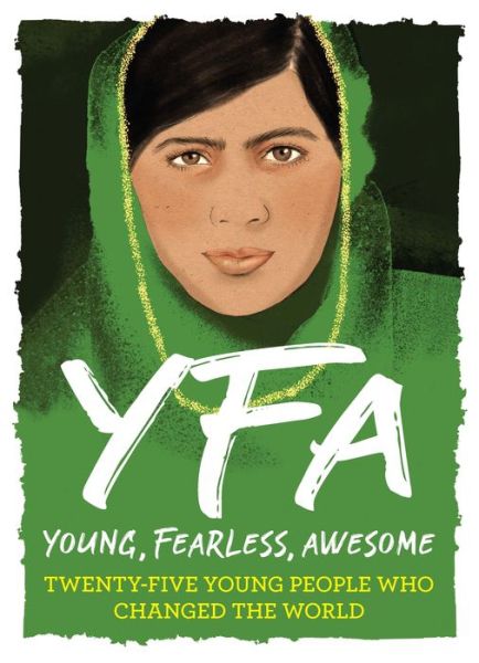 Cover for Bes · Young, Fearless, Awesome 25 Young People Who Changed the World (Book) (2020)