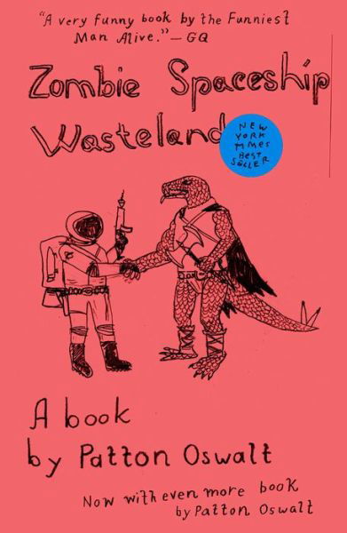 Zombie Spaceship Wasteland: A Book by Patton Oswalt - Patton Oswalt - Boeken - Scribner - 9781439149096 - 8 november 2011