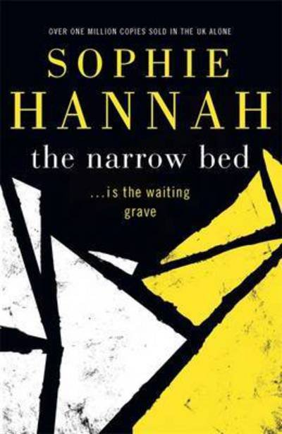 Cover for Sophie Hannah · The Narrow Bed - Culver Valley Crime (Pocketbok) (2016)