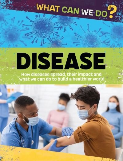 Cover for Alex Woolf · What Can We Do?: Disease - What Can We Do? (Paperback Bog) (2024)