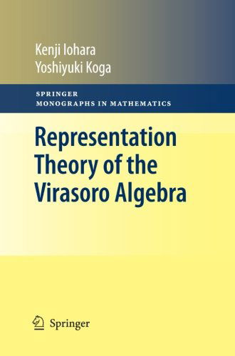 Cover for Kenji Iohara · Representation Theory of the Virasoro Algebra - Springer Monographs in Mathematics (Pocketbok) (2013)