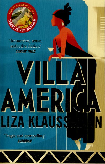 Cover for Liza Klaussmann · Villa America (Paperback Bog) [Main Market Ed. edition] (2016)