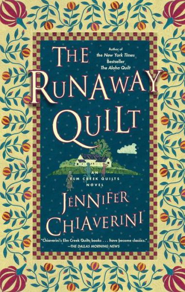 Cover for Jennifer Chiaverini · The Runaway Quilt: An Elm Creek Quilts Novel - The Elm Creek Quilts (Paperback Book) [Reprint edition] (2010)