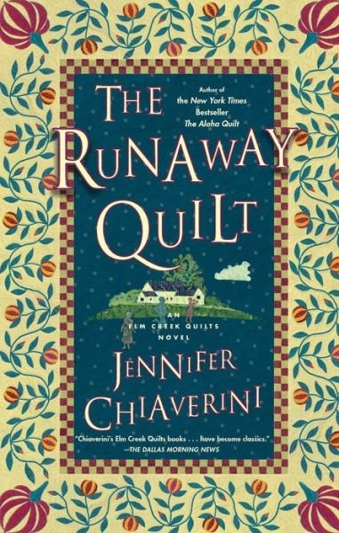 Cover for Jennifer Chiaverini · The Runaway Quilt: An Elm Creek Quilts Novel - The Elm Creek Quilts (Paperback Bog) [Reprint edition] (2010)