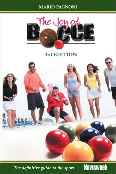 Cover for Mario Pagnoni · The Joy of Bocce: 3rd Edition (Paperback Book) (2010)