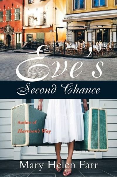 Cover for Mary Helen Farr · Eve's Second Chance (Paperback Book) (2014)