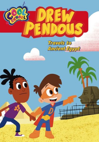 Cover for David Lewman · Drew Pendous Travels to Ancient Egypt - Drew Pendous (Paperback Book) (2019)