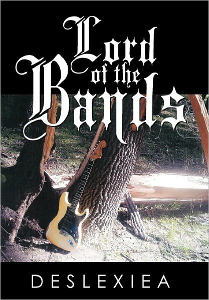 Cover for Deslexiea · Lord of the Bands (Paperback Bog) (2011)