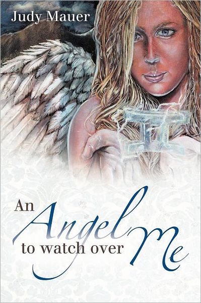 Cover for Judy Mauer · An Angel to Watch over Me (Paperback Book) (2011)