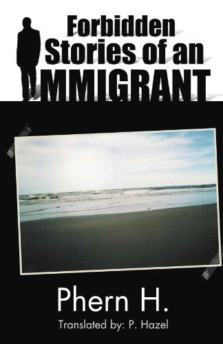 Cover for Phern H · Forbidden Stories of an Immigrant (Paperback Bog) [Spanish edition] (2012)