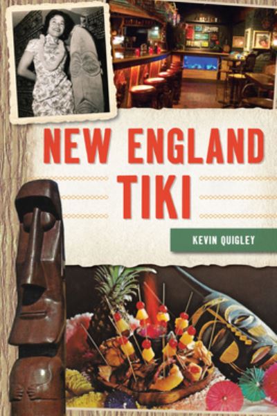 Cover for Kevin Quigley · New England Tiki (Book) (2023)