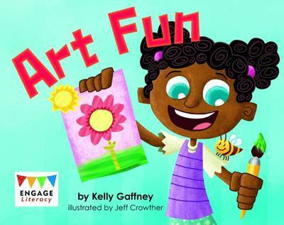 Cover for Kelly Gaffney · Art Fun - Engage Literacy Pink (Paperback Book) (2015)