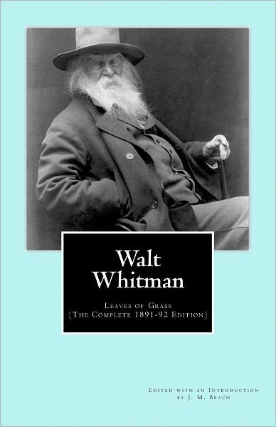 Cover for Walt Whitman · Walt Whitman: Leaves of Grass (Paperback Book) [The Complete 1891-92 edition] (2012)