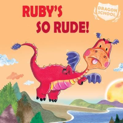 Cover for Judith Heneghan · Ruby's So Rude! (Paperback Book) (2015)