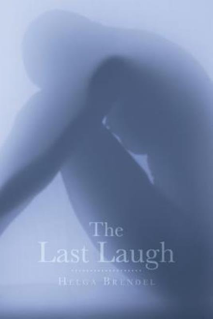 Cover for Helga Brendel · The Last Laugh (Paperback Book) (2013)