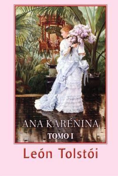 Cover for Leon Tolstoi · Ana Karenina (Tomo 1) (Pocketbok) (2013)