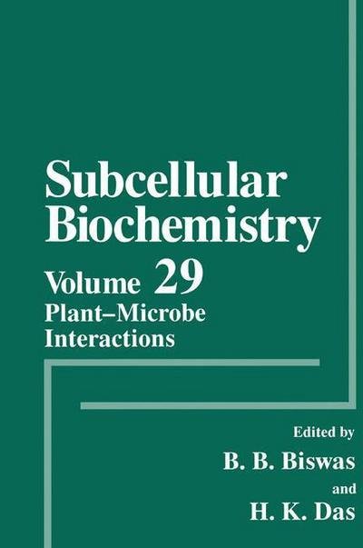 Cover for B B Biswas · Plant-Microbe Interactions - Subcellular Biochemistry (Paperback Bog) [Softcover reprint of the original 1st ed. 1998 edition] (2013)