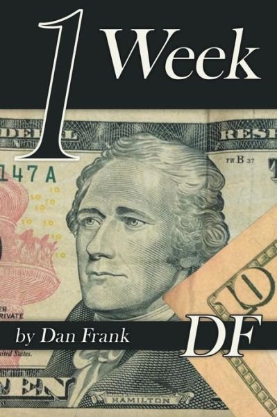 Dan Frank · 1 Week (Paperback Bog) (2014)