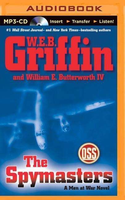 Cover for W E B Griffin · The Spymasters (MP3-CD) (2014)