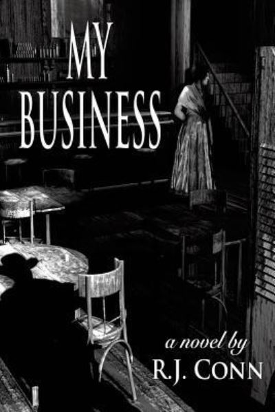 Cover for R J Conn · My Business (Paperback Book) (2015)